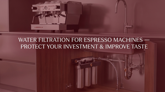 Water Filtration for Espresso Machines — Protect Your Investment & Improve Taste